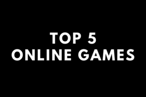 Read more about the article Top 5 Online Games